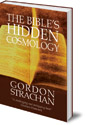 The Bible's Hidden Cosmology