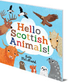 Hello Scottish Animals