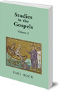 Studies in the Gospels: Volume 2