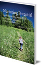Nurturing Potential in the Kindergarten Years: A Guide for Teachers, Carers and Parents