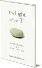 The Light of the 'I': Guidelines for Meditation