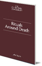 Rituals Around Death