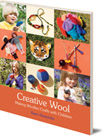 Creative Wool: Making Woollen Crafts with Children