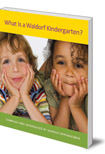 What is a Waldorf Kindergarten?