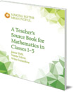 A Teacher's Source Book for Mathematics in Classes 1 to 5