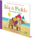 Isla and Pickle: The Pony Party