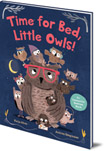 Time for Bed, Little Owls!: An Interactive Bedtime Book