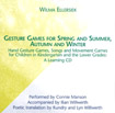 Gesture Games for Spring and Summer, Autumn and Winter: A Learning CD